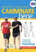 img Maurizio Damilano - Camminare bene (2017)