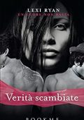 Lexi Ryan - Verità scambiate (Un cuore non basta Vol. 2) (2015)