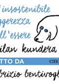 Milan Kundera - L'insostenibile leggerezza dell'essere (2015) (mp3 - 128 kbps)