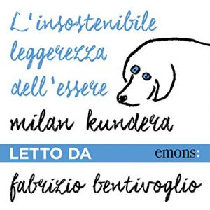 Milan Kundera – L’insostenibile leggerezza dell’essere (2015) (mp3 – 128 kbps)