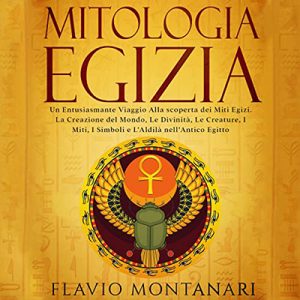 Flavio Montanari – Mitologia Egizia (2022) (mp3 – 128 kbps)
