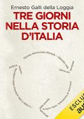 img Ernesto Galli della Loggia - Tre giorni nella storia d