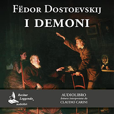 Fëdor Dostoevskij – I demoni (2022) (mp3 – 128 kbps)