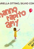 img Mariella Ottino, Silvio Conte - Hanno rapito Amy (2022) (mp3 - 128 kbps)