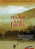 img Slavomir Rawicz - Tra noi e la libertà (2010)