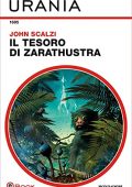 img John Scalzi - Il Tesoro Di Zarathustra (Urania 1695)(2021)
