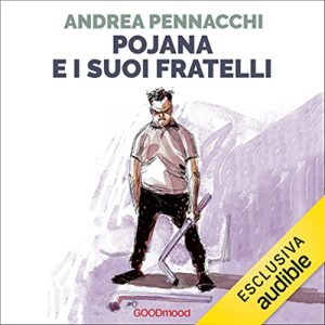 Andrea Pennacchi – Pojana e i suoi fratelli (2022) (mp3 – 128 kbps)