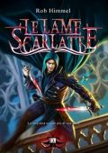 img Rob Himmel - Le Lame Scarlatte (2021)