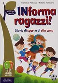 Francesco Matteuzzi , Roberto Melchiorre - INforma Ragazzi (2015)