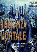 Alessandro Falzani  - RISONANZA MORTALE: File 5 top secret: Operazione Siberia (2018)