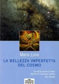 Mario Livio - La Bellezza Imperfetta del Cosmo (2003)