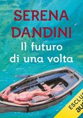 Serena Dandini - Il futuro di una volta (2022) (mp3 - 128 kbps)