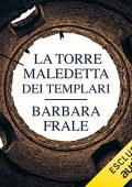 Barbara Frale - La torre maledetta dei templari (2022) (mp3 - 128 kbps)