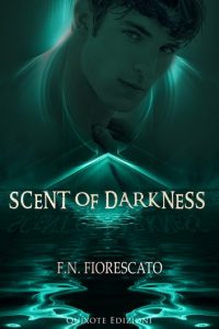 F.N. Fiorescato – The Sensory Game Vol. 1. Scent of Darkness (2019)
