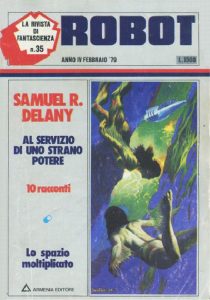 Samuel R. Delany – Al Servizio di uno Strano Potere (1979)
