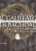img AA.VV. - Il Califfato di Baghdad. La Civiltà Abbasside. Edizione Illustrata (2018)