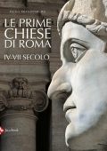img Brandenburg Hugo - Le prime chiese di Roma IV-VII (2021)