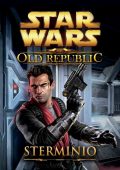 Drew Karpyshyn - Star wars the old republic. Sterminio (2014)