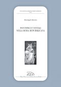 Mariangela Ravizza -  Pontefici e Vestali nella Roma Repubblicana (2020)
