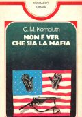 img C. M. Kornbluth - Non è Ver Che Sia la Mafia (1977)