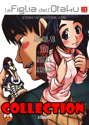 La Figlia Dell’Otaku – Collection (4 Volumi)(Stahiro)(Magic Press 2011)