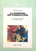 Paolo Pezzino  - La congiura dei pugnalatori. Un caso politico-giudiziario alle origini della mafia  (1992) PDF