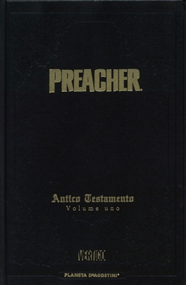 Preacher Omnibus – Serie Completa (3 Volumi)(Planeta 2010)