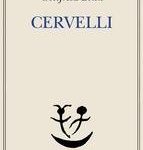Gottfried Benn - Cervelli (1986)