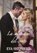 Eva Shepherd - Le sorelle Springfeld Vol. 2. La solitudine del conte (2022)