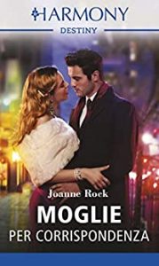Joanne Rock – I fratelli McNeill Vol. 1. Moglie per corrispondenza (2018)