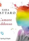 img Sara Rattaro – L’amore addosso (2017) mp3 - 180kbps