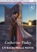 Catherine Tinley - Un bacio nella notte (2021)