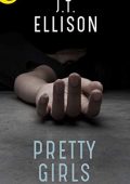 J.T. Ellison - Taylor Jackson Vol. 1. Pretty girls (2017)