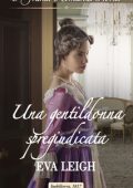 Eva Leigh - Il club dei libertini Vol. 3. Una gentildonna spregiudicata (2021)
