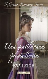 Eva Leigh – Il club dei libertini Vol. 3. Una gentildonna spregiudicata (2021)