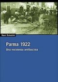 img Nanni Balestrini - Parma 1922. Una Resistenza antifascista (2002)