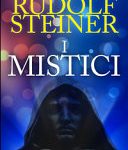 Rudolf Steiner - I Mistici (2014)