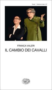Franca Valeri – Il cambio dei cavalli (2014)