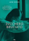 Avni Doshi - Zucchero bruciato (2022)