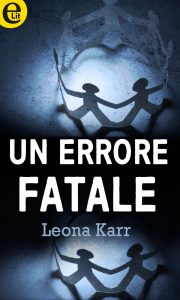 Leona Karr – Un errore fatale (2017)