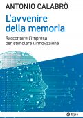 Antonio Calabrò - L'avvenire della memoria (2022)