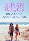 Susan Wiggs - Un viaggio lungo un'estate (2020)