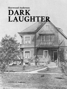 Sherwood Anderson – Dark Laughter (2016)