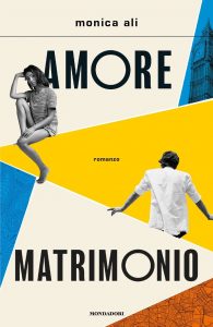 Monica Ali – Amore matrimonio (2022)