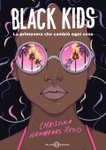 Christina Hammonds Reed - Black Kids (2022)