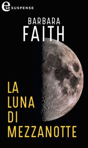 Barbara Faith – La luna di mezzanotte (2019)