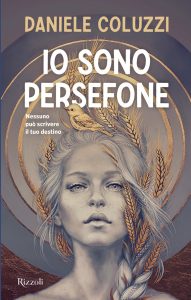 Daniele Coluzzi – Io sono Persefone (2022)