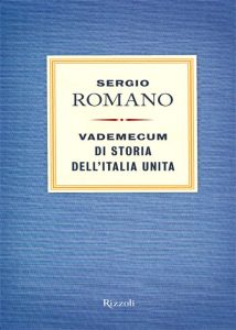 Sergio Romano – Vademecum di storia dell’Italia unita (2010)