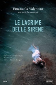 Emanuela Valentini – Le lacrime delle sirene (2022)