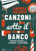Andrea Valente - Canzoni sotto il banco (2022)